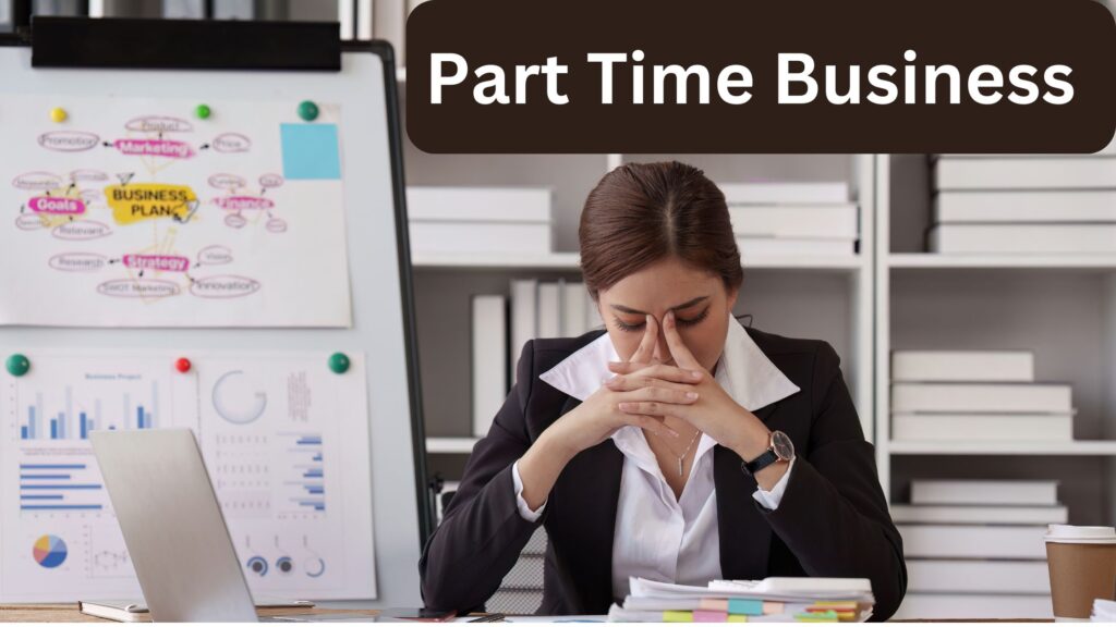 Part Time Business