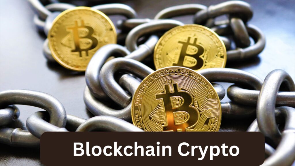 Blockchain Crypto