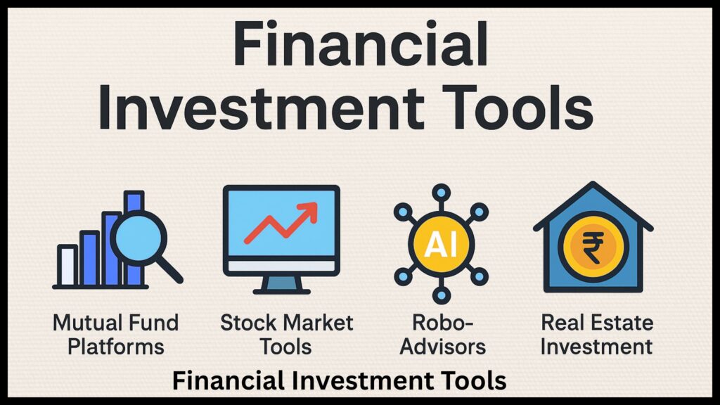 Financial Investment Tools: निवेश के टूल्स की दुनिया को जानिए